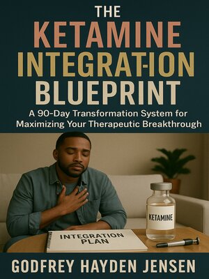 cover image of The Ketamine Integration Blueprint